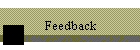 Feedback